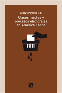 Books Frontpage Clases medias y procesos electorales en América Latina