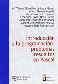 Books Frontpage Introducción a la programación: problemas resueltos en Pascal