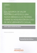 Front pageLos tesoros de valor histórico artístico: Una nueva mirada a las teorías sobre su adquisición en caso de descubrimiento casual (Papel + e-book)