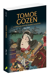 Books Frontpage Tomoe Gozen y otros relatos de mujeres samur‡ái