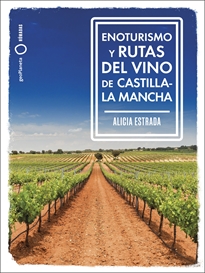 Books Frontpage Enoturismo y rutas del vino de Castilla-La Mancha