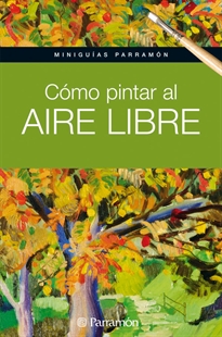 Books Frontpage Miniguías Parramón Cómo pintar al aire libre