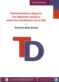 Books Frontpage Comunicación y deporte. Los deportes náuticos entre los estudiantes de la Ual