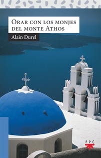 Books Frontpage Orar con los monjes del monte Athos