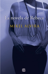 Books Frontpage La novela de Rebeca