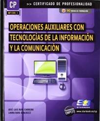 Books Frontpage Operaciones auxiliares con tecnologías de la información y la comunicación (MF1209_1)