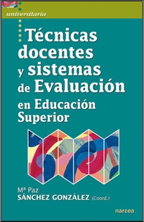 Books Frontpage Técnicas docentes y sistemas de Evaluación en Educación Superior