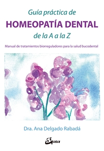 Books Frontpage Guía práctica de homeopatía dental de la A a la Z