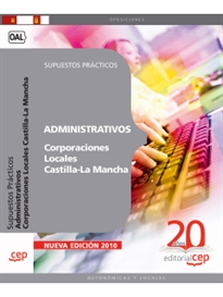 Books Frontpage Administrativos Corporaciones Locales Castilla-La Mancha. Supuestos Prácticos