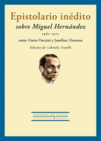 Books Frontpage Epistolario inédito sobre Miguel Hernández (1961-1971) entre Dario Puccini y Josefina Manresa