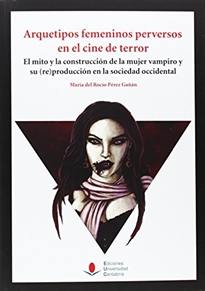 Books Frontpage Arquetipos femeninos perversos en el cine de terror