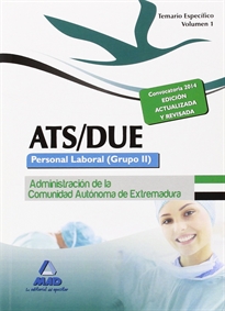 Books Frontpage ATS/DUE. Personal Laboral (Grupo II) de la Administración de la Comunidad Autónoma de Extremadura. Temario Específico. Volumen I