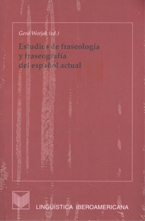 Books Frontpage Estudios de fraseología y fraseografía del español actual
