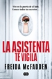 Portada del libro La asistenta te vigila (La asistenta 3)