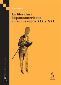 Books Frontpage La literatura hispanoamericana entre los siglos XIX y XXI