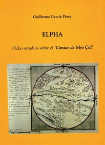 Books Frontpage Elpha. Ocho estudios sobre el "Cantar del Myo Cid"
