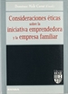 Front pageConsideraciones éticas sobre la iniciativa emprendedora y la empresa familiar