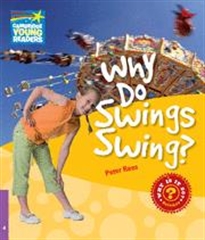 Books Frontpage Why Do Swings Swing? Level 4 Factbook