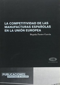 Books Frontpage La competitividad de las manufacturas españolas en la Unión Europea