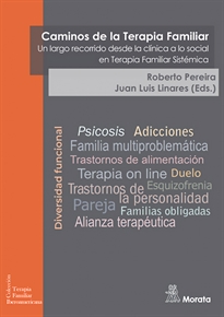 Books Frontpage Caminos de la Terapia Familiar. Un largo recorrido desde la clínica a lo social en Terapia Familiar Sistémica