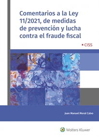 Books Frontpage Comentarios a la Ley 11/2021, de medidas de prevención y lucha contra el fraude fiscal