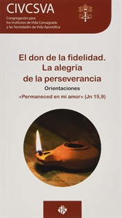 Books Frontpage El don de la fidelidad. La alegría de la perserverancia