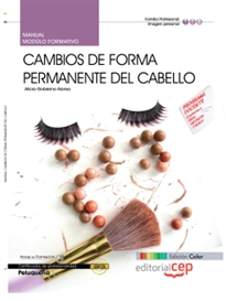 Books Frontpage Manual EDICIÓN COLOR Cambios de forma permanente del cabello (MF0350_2). Certificados de profesionalidad. Peluquería (IMPQ0208).