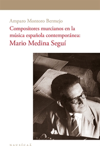 Books Frontpage Compositores murcianos en la música española contemporánea Mario Medina Seguí