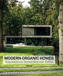 Books Frontpage MODERN ORGANIC HOMES. Arquitectura Sostenible con Estilo