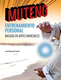 Books Frontpage Muteng Entrenamiento personal basado en artes marciales