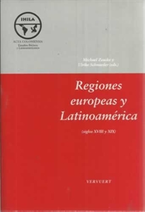 Books Frontpage Regiones europeas y Latinoamérica (siglos XVIII y XIX)