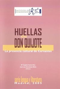Books Frontpage Las huellas de Don Quijote. La presencia cultural de Cervantes.