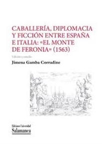 Books Frontpage Caballería, diplomacia y ficción entre España e Italia