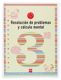 Books Frontpage Cuaderno 3 de resolución de problemas y cálculo mental. 1 Primaria