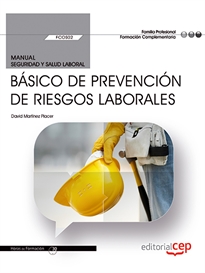 Books Frontpage Manual. Básico de Prevención de Riesgos Laborales (FCOS02). Formación complementaria