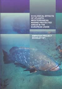 Books Frontpage Ecological Effects Of Atlanto-Mediterranean Marine Protected Areas In The European Union. Empafish Nº 1