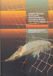 Books Frontpage Fishery Regimes In Atlanto-Mediterranean European Marine Protected Areas. Empafish Project Booklet Nº 2