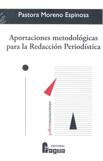 Books Frontpage Aportaciones metodológicas para la redacción periodística