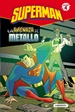 Front pageSuperman. La amenaza de Metallo