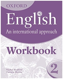 Books Frontpage Oxford English: an International Approach 2. Workbook