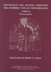 Books Frontpage Histología del sistema nervioso del hombre y de los vertebrados. Tomo II - Primera parte