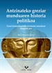 Front pageAntzinateko greziar munduaren historia politikoa. Garai homerikoetatik erromatar munduan integratu arte