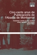 Front pageCinc-cents anys de Publicacions de l'Abadia de Montserrat