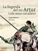 Front pageLa llegenda del rei Artur i el seus cavallers