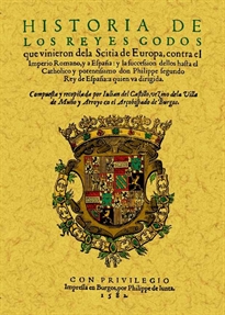 Books Frontpage Historia de los reyes godos que vinieron de la scitia de Europa contra el Imperio romano