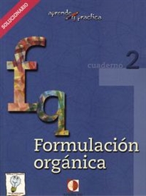 Books Frontpage Aprende y práctica, formulación química orgánica. Libro del profesor