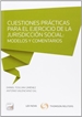 Front pageCuestiones prácticas para el ejercicio en la jurisdicción social: modelos y comentarios (Papel + e-book)