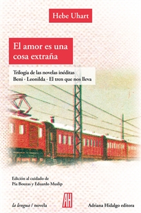 Books Frontpage El amor es una cosa extraña. Tres libros inéditos