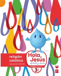 Books Frontpage Religión católica. 3 años. Hola, Jesús: aprende y sonríe