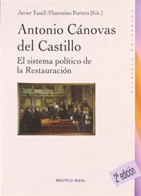 Books Frontpage Antonio Cánovas y el sistema político de la Restauración (2ª edición)